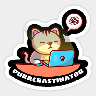 Purrcrastinator | Cute Procrastinator Pun Sticker